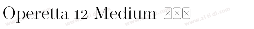 Operetta 12 Medium字体转换